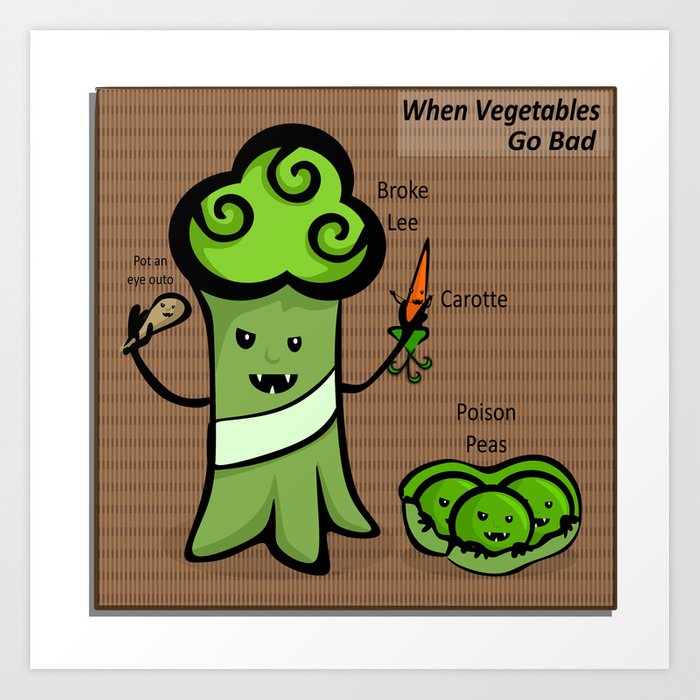 Evil Veggies! Gross and Green!
